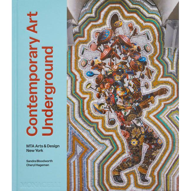 Contemporary Art Underground: Mta Arts & Design New York