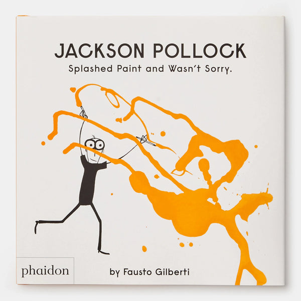 Jackson Pollock Splashed Paint and Wasn't Sorry - The Missing Piece Company