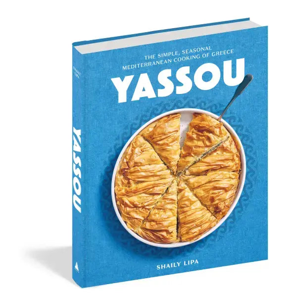 Yassou: The Simple, Seasonal Mediterranean Cooking of Greece - The Missing Piece Company