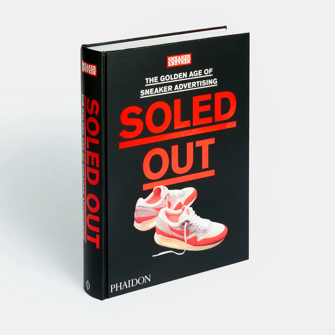 Soled Out: The Golden Age of Sneaker Advertising (a Sneaker Freaker Book) - The Missing Piece Company
