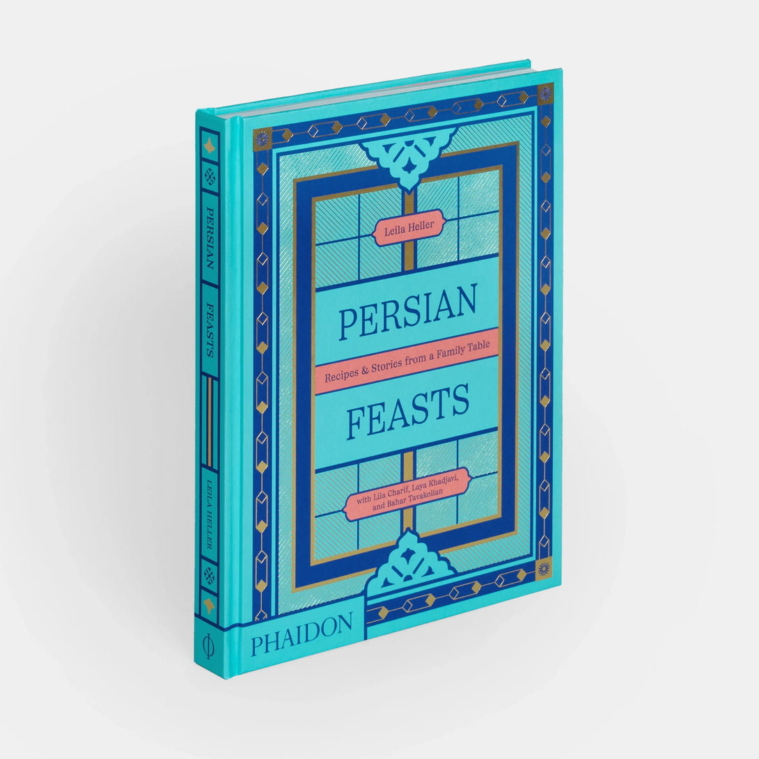Persian Feasts: Recipes & Stories from a Family Table - The Missing Piece Company