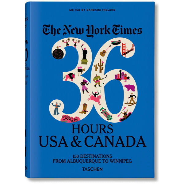 New York Times 36 Hours. USA & Canada. 3rd Edition - The Missing Piece Company