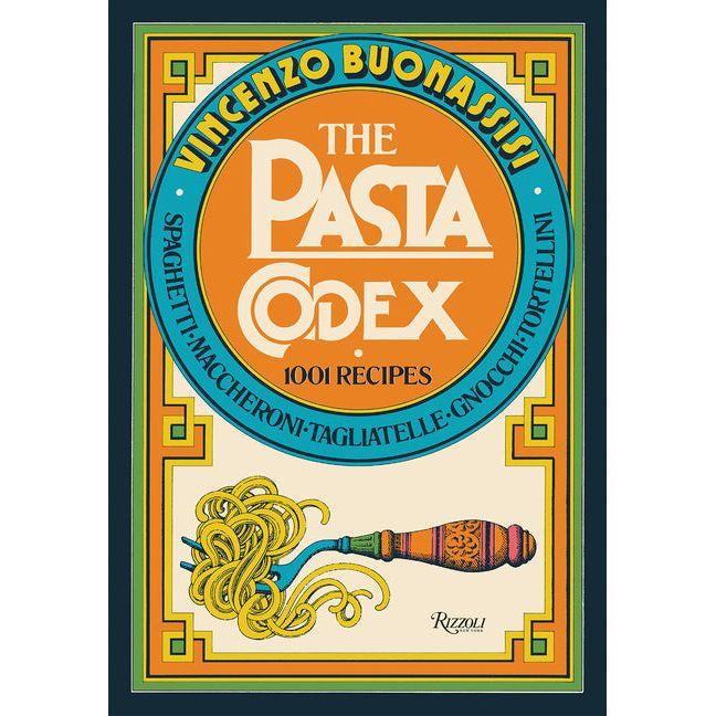Pasta Codex: 1001 Recipes