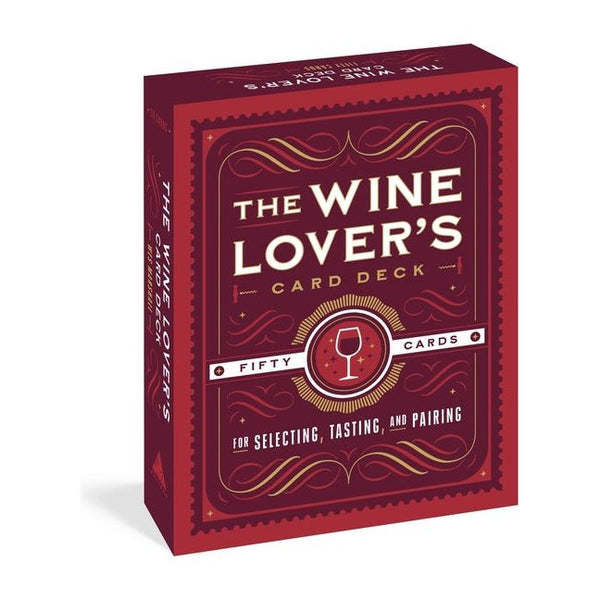 Wine Lover's Card Deck: 50 Cards for Selecting, Tasting, and Pairing