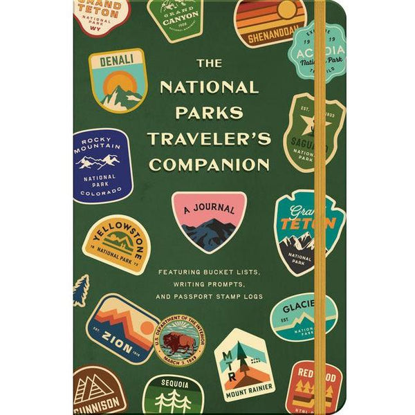 National Parks Traveler's Companion: A Journal Featuring Bucket Lists, Writing Prompts, and Passport Stamp Logs