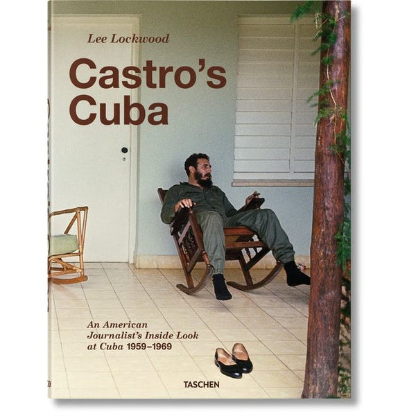 Lee Lockwood. Castro's Cuba. an American Journalist's Inside Look at Cuba, 1959-1969 - Ingram