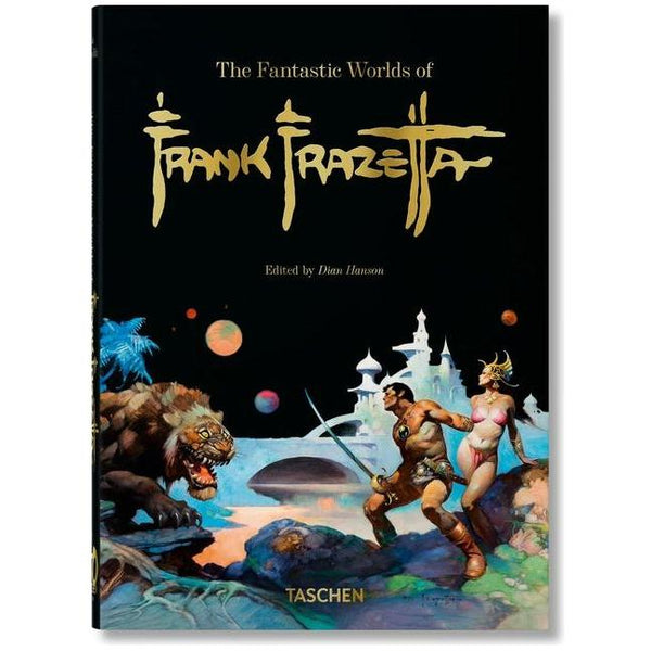 Fantastic Worlds of Frank Frazetta. 45th Ed.