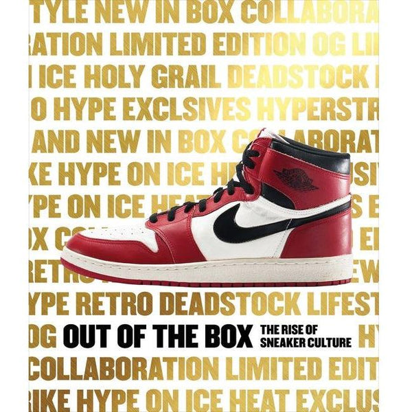 Out of the Box: The Rise of Sneaker Culture