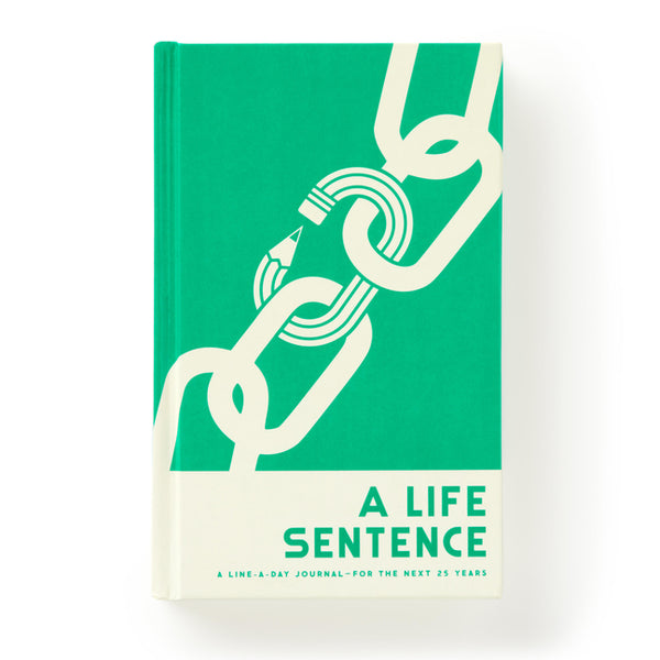 Life Sentence: A Line-A-Day Journal for the Next 25 Years - Ingram