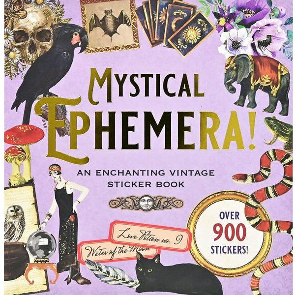 Mystical Ephemera! an Enchanting Vintage Sticker Book (Over 900 Stickers)