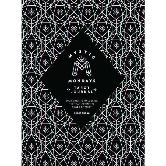Mystic Mondays Tarot Journal: Your Guide to Unlocking the Transformative Power of Tarot