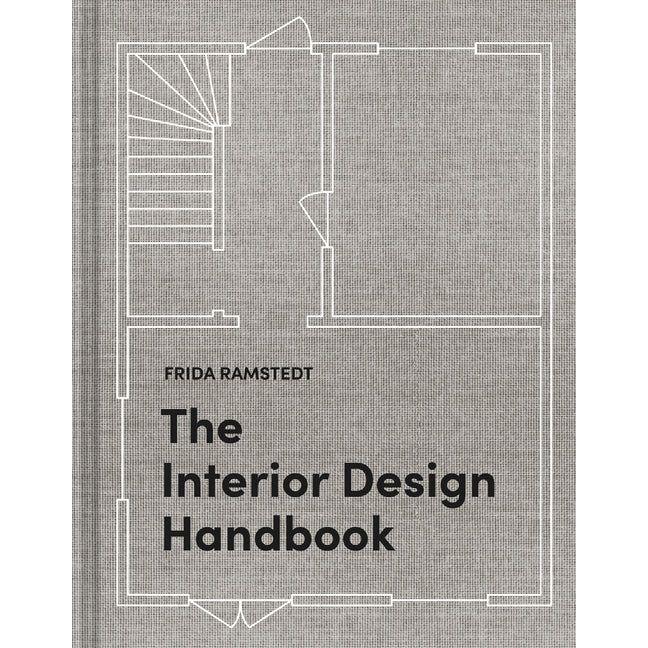 Interior Design Handbook: Furnish, Decorate, and Style Your Space