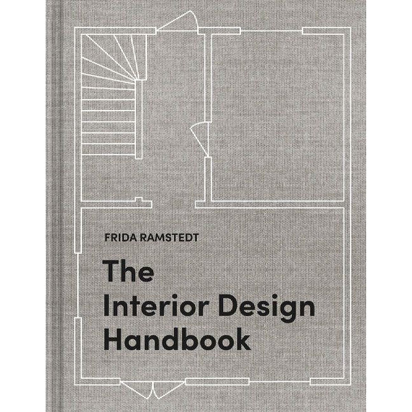 Interior Design Handbook: Furnish, Decorate, and Style Your Space