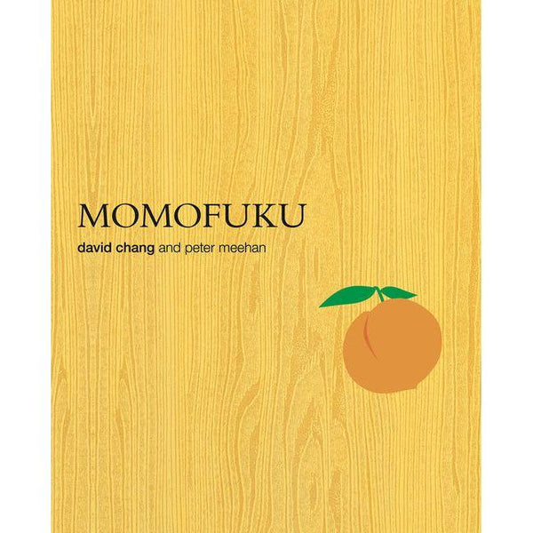 Momofuku: A Cookbook