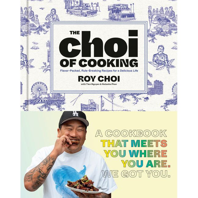 Choi of Cooking: Flavor-Packed, Rule-Breaking Recipes for a Delicious Life: A Cookbook - Ingram