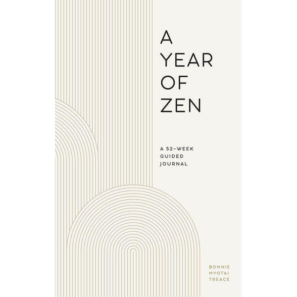 Year of Zen: A 52-Week Guided Journal