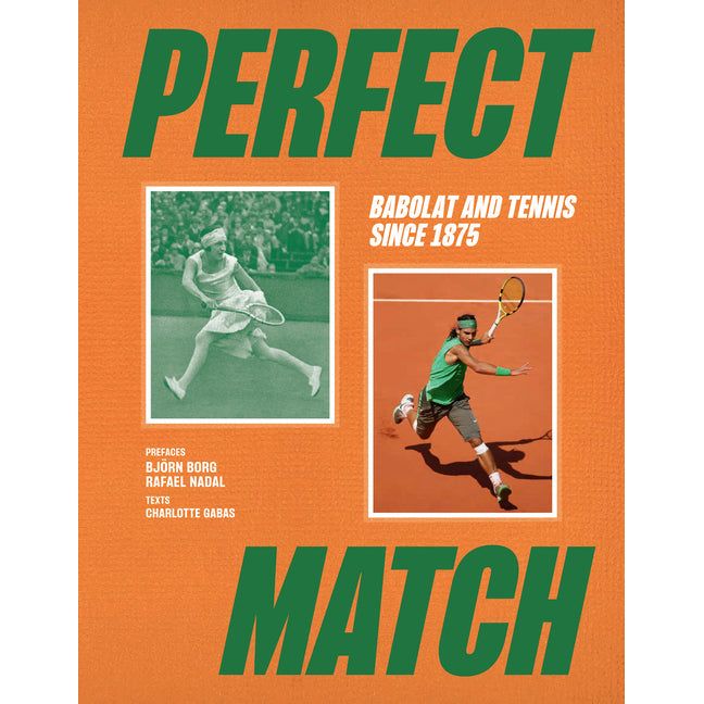 Perfect Match: Tennis, Champions and Babolat - Ingram