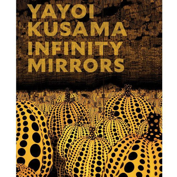 Yayoi Kusama: Infinity Mirrors