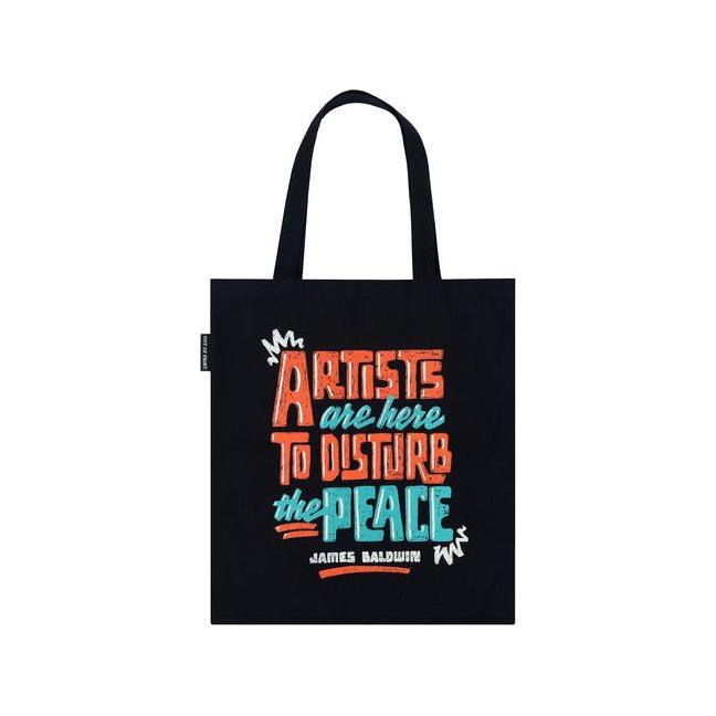James Baldwin: Artists Are Here to Disturb the Peace Tote Bag