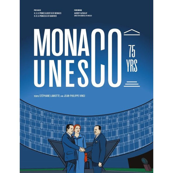 Monaco at UNESCO: 75 Years - Ingram