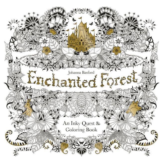 Enchanted Forest: An Inky Quest and Coloring Book for Adults