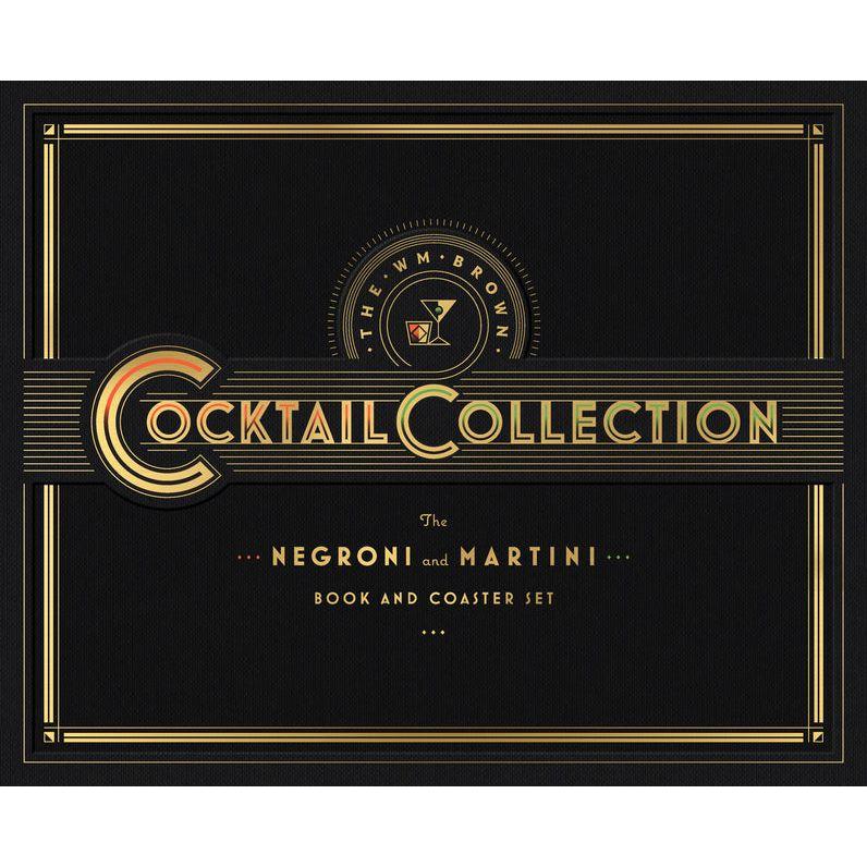 Wm Brown Cocktail Collection: The Negroni and the Martini: Book and Coaster Set [With Coasters]