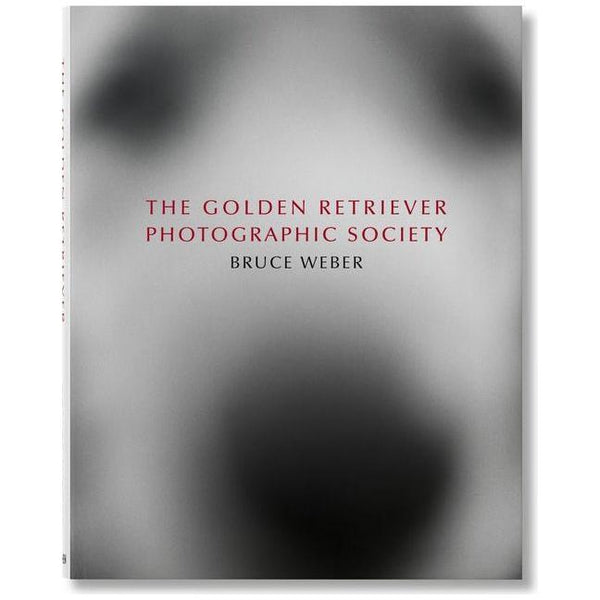 Bruce Weber. the Golden Retriever Photographic Society