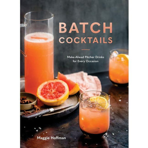 Batch Cocktails: Make-Ahead Pitcher Drinks for Every Occasion