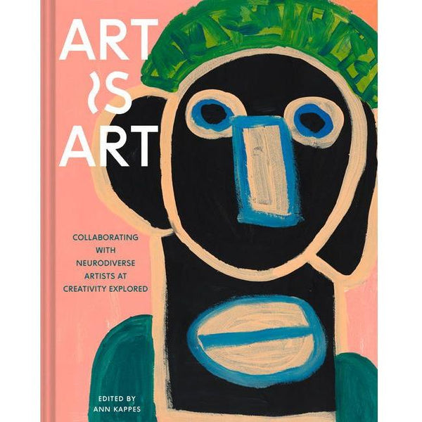 Art Is Art: Collaborating with Neurodiverse Artists at Creativity Explored