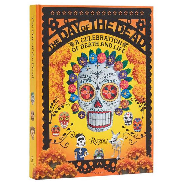 Day of the Dead: A Celebration of Death and Life
