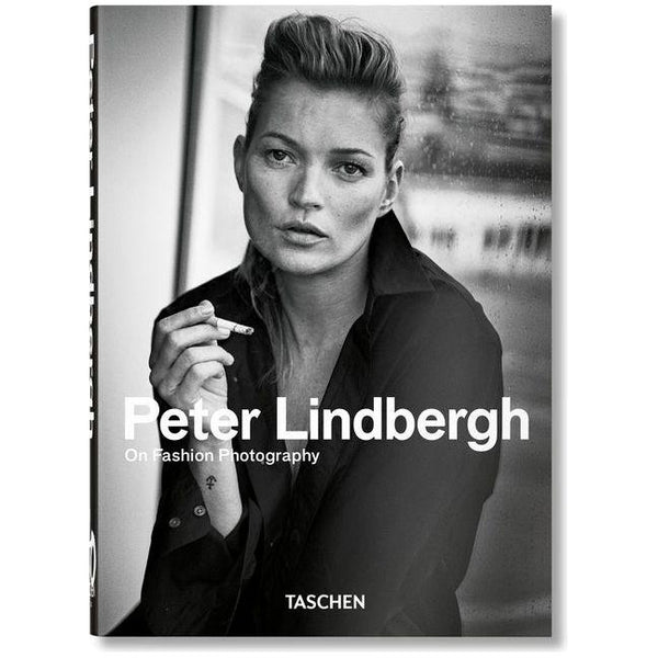 Peter Lindbergh. on Fashion Photography. 40th Ed.