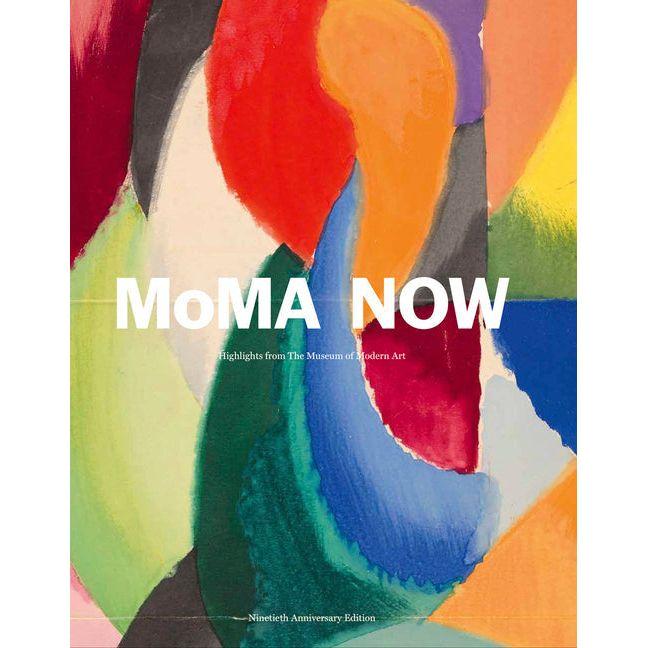 MoMA Now: Highlights from the Museum of Modern Art, New York