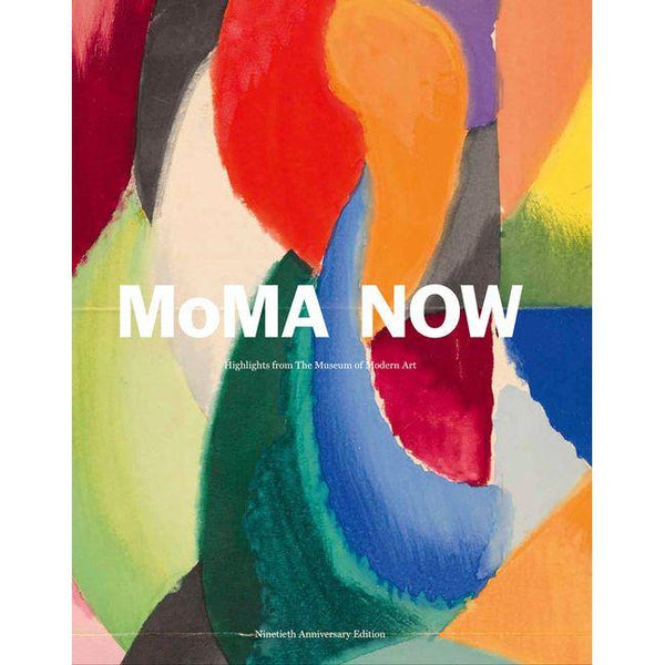 MoMA Now: Highlights from the Museum of Modern Art, New York