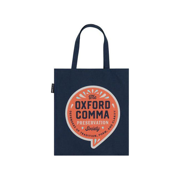 Oxford Comma Preservation Society Tote Bag