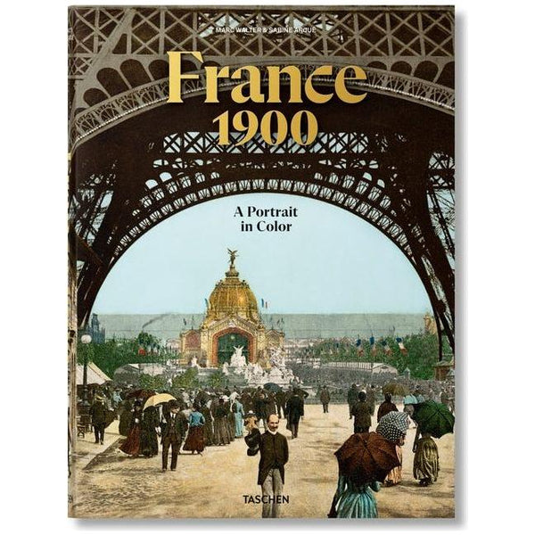 France 1900. a Portrait in Color