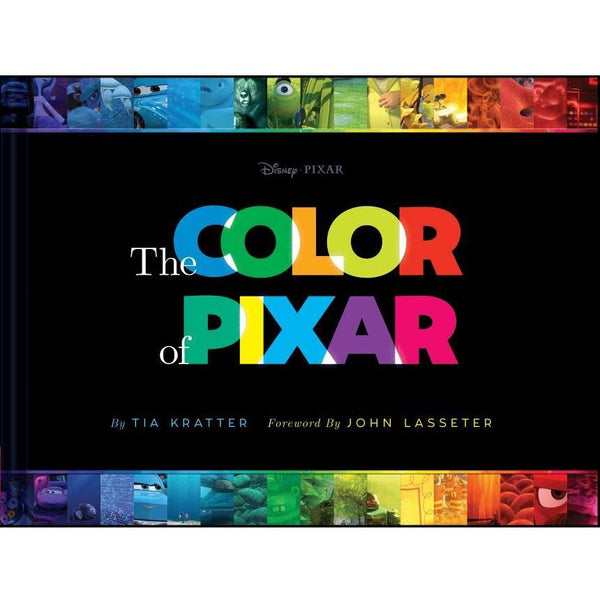 Disney/Pixar the Color of Pixar: (History of Pixar, Book about Movies, Art of Pixar)