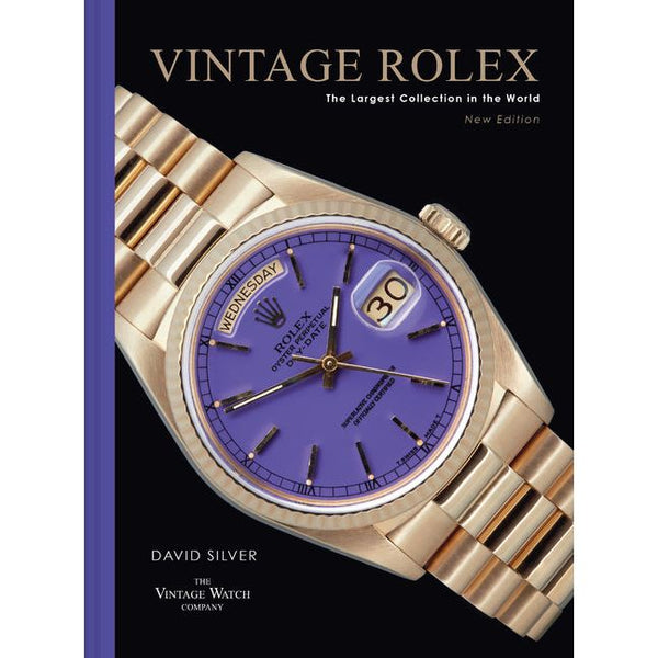 Vintage Rolex New Edition: The Largest Collection in the World - Ingram