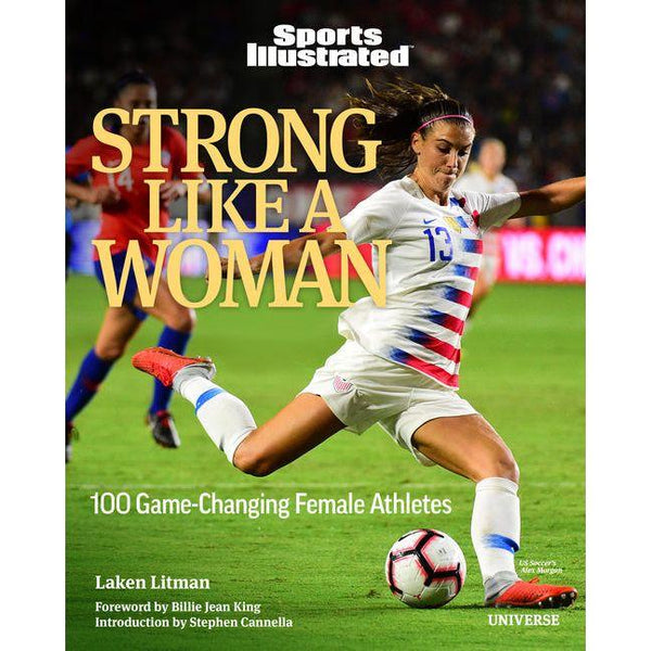 Strong Like a Woman: 100 Game-Changing Female Athletes