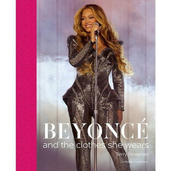 Beyoncé: And the Clothes She Wears