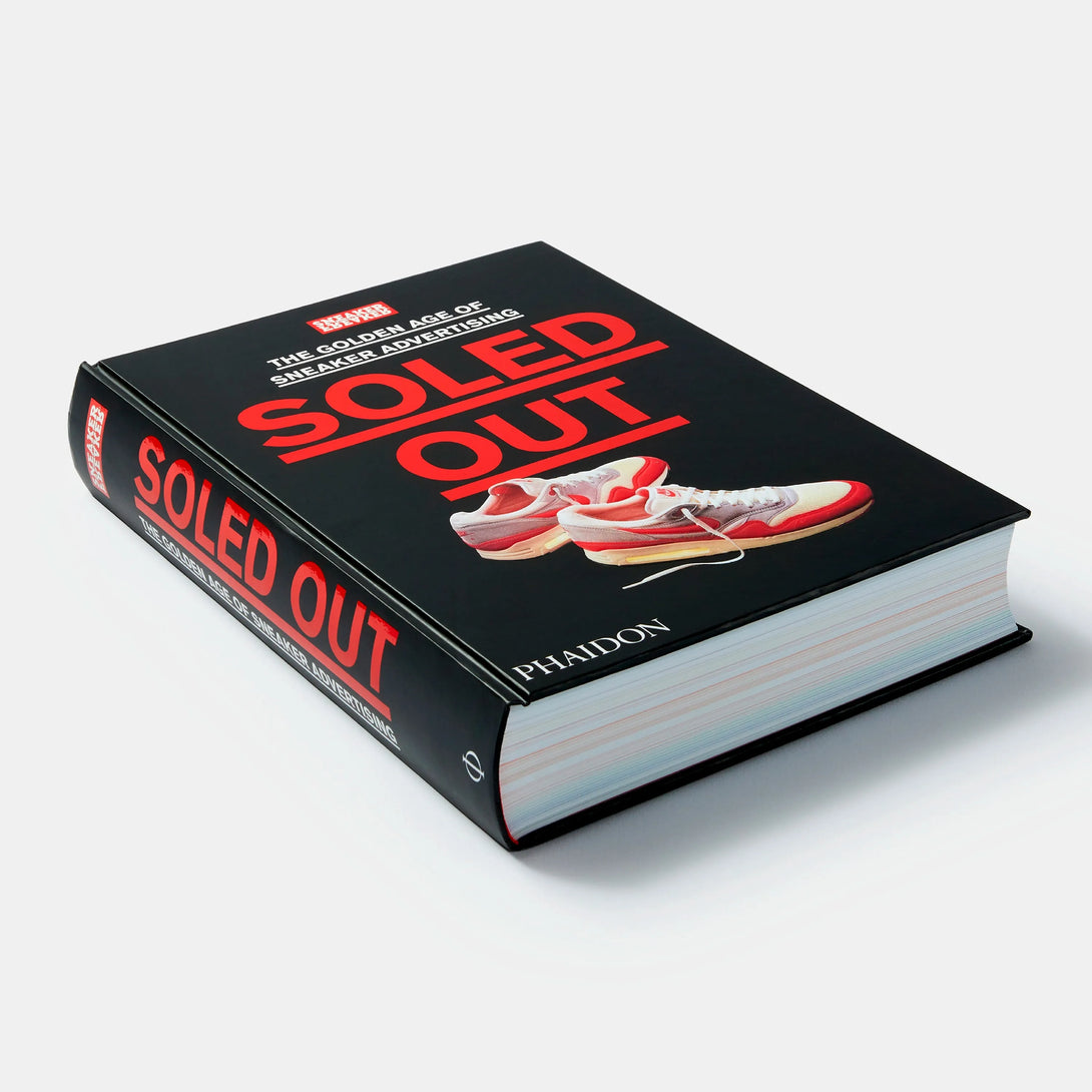 Soled Out: The Golden Age of Sneaker Advertising (a Sneaker Freaker Book) - The Missing Piece Company