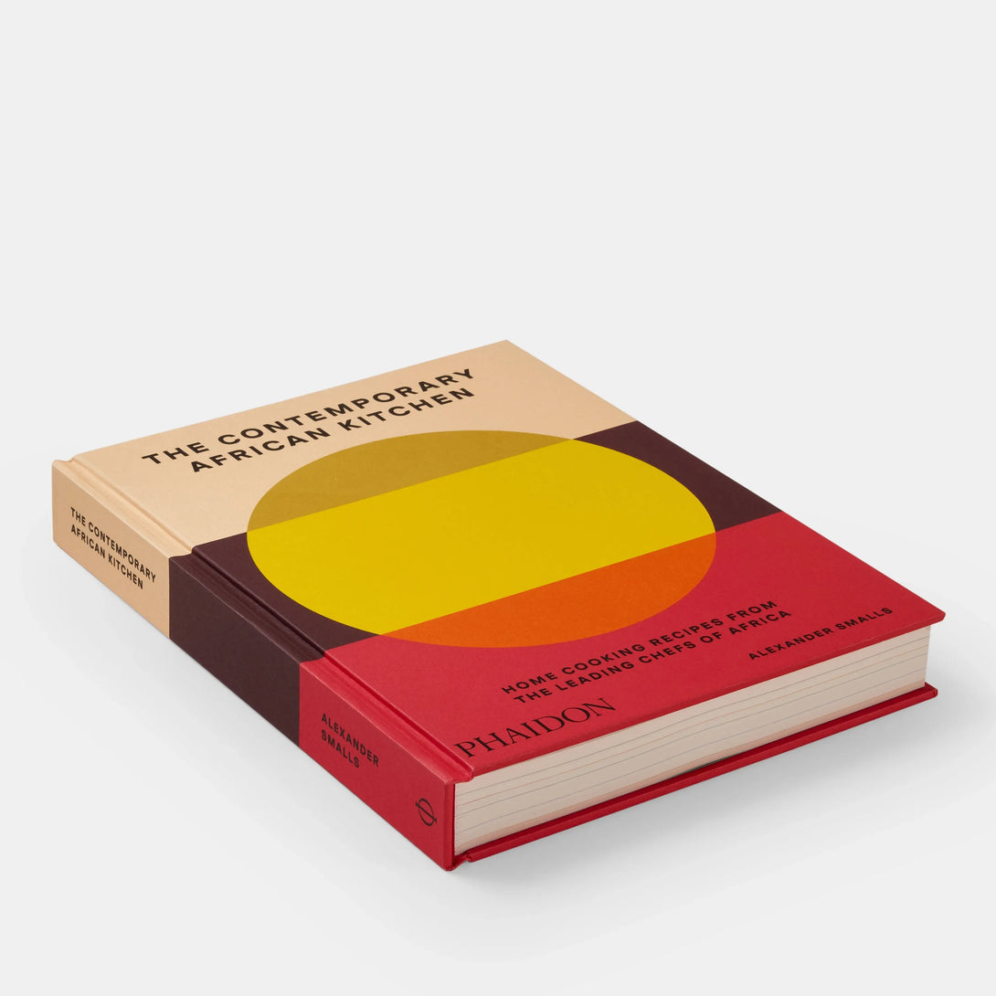 Contemporary African Kitchen: Home Cooking Recipes from the Leading Chefs of Africa - The Missing Piece Company